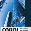 COBOL - Altsysteme warten und erweitern