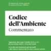 Codice dell’Ambiente - Commentato