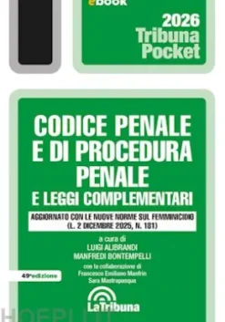Codice penale e di procedura penale e leggi complementari