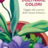 Coltivare colori