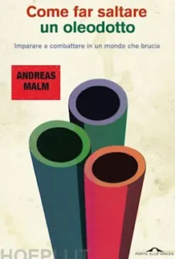 Come far saltare un oleodotto