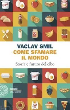Come sfamare il mondo