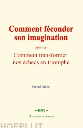 Comment féconder son imagination