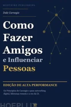 Como Fazer Amigos e Influenciar Pessoas