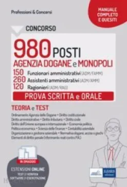 Concorso Agenzia Dogane e Monopoli 2022 - Prova scritta e orale: 150 Funzionari amministrativi (ADM/FAMM) - 260 Assistenti amministrativi (ADM/AMM) - 120 Ragionieri (ADM/RAG)