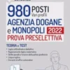 Concorso Agenzia Dogane 2022: teoria e test per la prova preselettiva. Con simulatore e video-corso in omaggio.