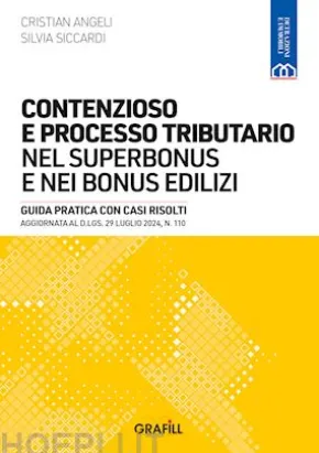 Contenzioso e processo tributario nel Superbonus e nei bonus edilizi