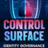 Control Surface – Identity Governance for AI Agents