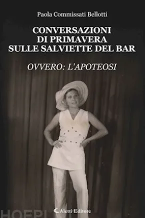 Conversazioni di primavera sulle salviette del bar "ovvero l'apoteosi"