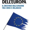 Cosa resta dell’Europa