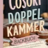 Cosori Doppelkammer Backbuch