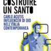 Costruire un santo