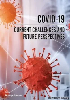 COVID-19: Current Challenges and Future Perspectives