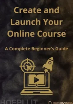 Create and Launch Your Online Course