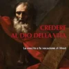 Credere al Dio della vita