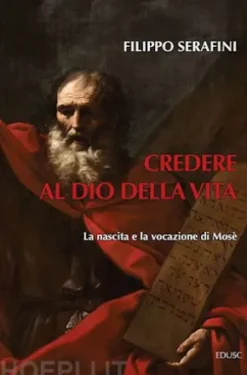 Credere al Dio della vita