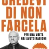 Credevi di non farcela