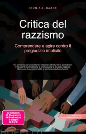 Critica del razzismo: Comprendere e agire contro il pregiudizio implicito