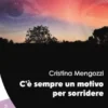 C'è sempre un motivo per sorridere