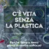 C'è vita senza plastica