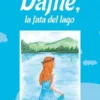 Dafne, la fata del lago