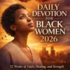 Daily Devotion for Black WOMen 2026