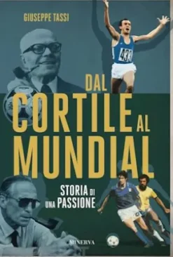 Dal cortile al Mundial