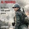 Dalla Calabria al Pasubio. Morte di un futurista