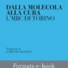 Dalla molecola alla cura