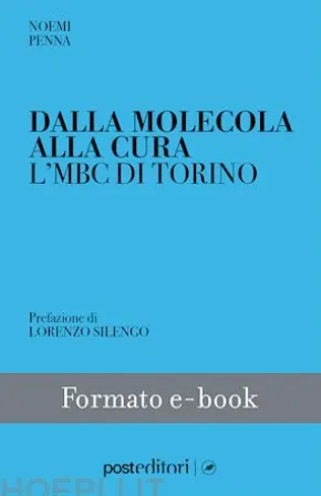 Dalla molecola alla cura