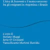 Dall' Italia al Sud America