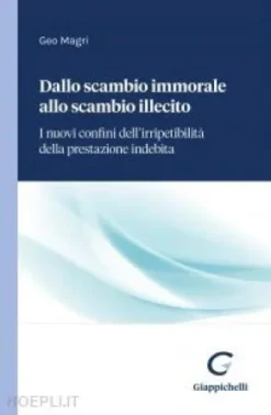 Dallo scambio immorale allo scambio illecito - e-Book