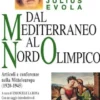 Dal Mediterraneo al Nord Olimpico