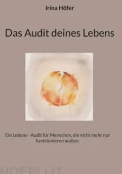 Das Audit deines Lebens