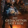 Das Gedächtnis der Erde