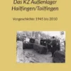 Das KZ Außenlager Hailfingen/Tailfingen