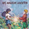 Das magische Leuchten