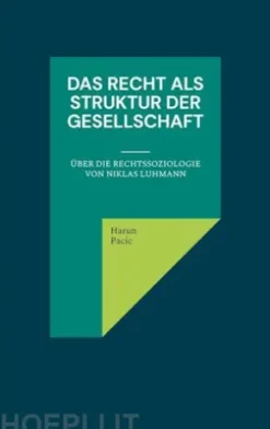 Das Recht als Struktur der Gesellschaft