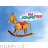 Das Schaukelpferd