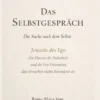 Das Selbstgespräch - Die Suche nach dem Selbst