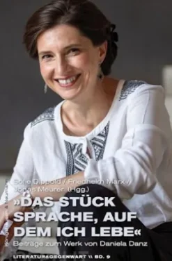 »Das Stück Sprache, auf dem ich lebe«