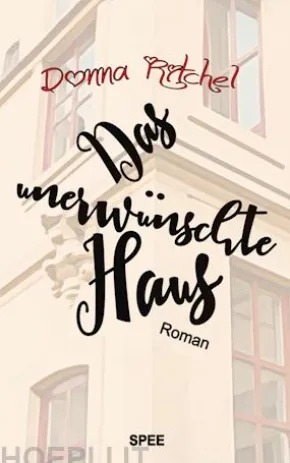 Das unerwünschte Haus