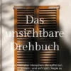 Das unsichtbare Drehbuch