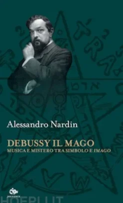 Debussy il Mago