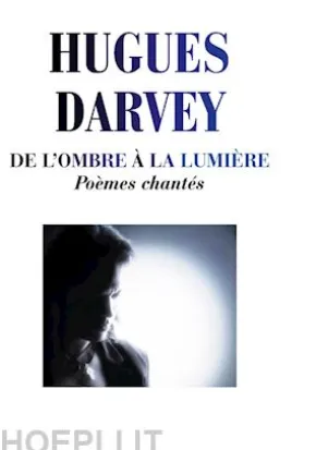De l'Ombre à la Lumière