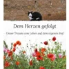 Dem Herzen gefolgt