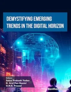 Demystifying Emerging Trends in the Digital Horizon