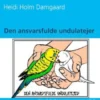 Den ansvarsfulde undulatejer