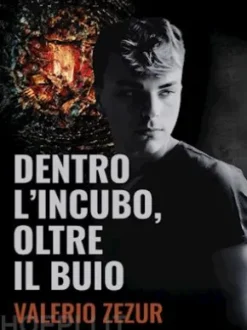 Dentro l'incubo Oltre il buio