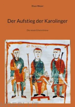 Der Aufstieg der Karolinger